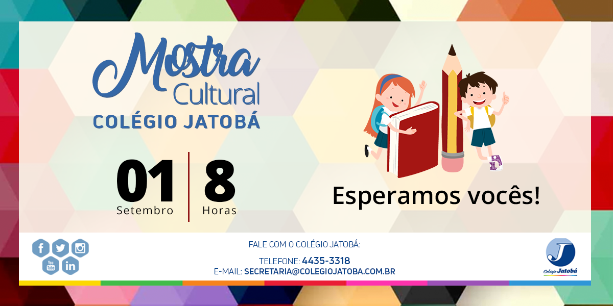 Mostra Cultural do Colégio Jatobá